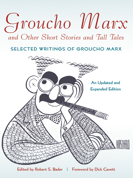 Title details for Groucho Marx and Other Short Stories and Tall Tales by Robert S. Bader - Available